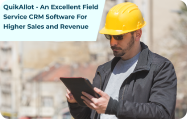  Why Do You Need Field Service Management Software to Improve Sales and Service Profits?